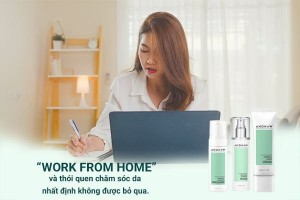 Work From Home và thói quen chăm sóc da nhất định không được bỏ qua.
