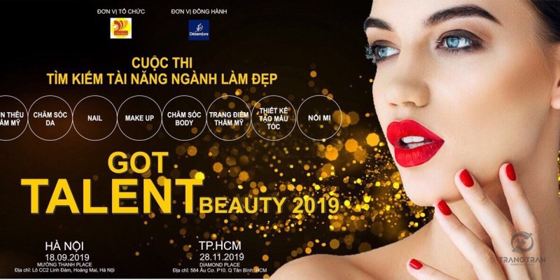 Cuộc thì tìm kiếm tài năng làm đẹp - GOT TALENT BEAUTY 2019